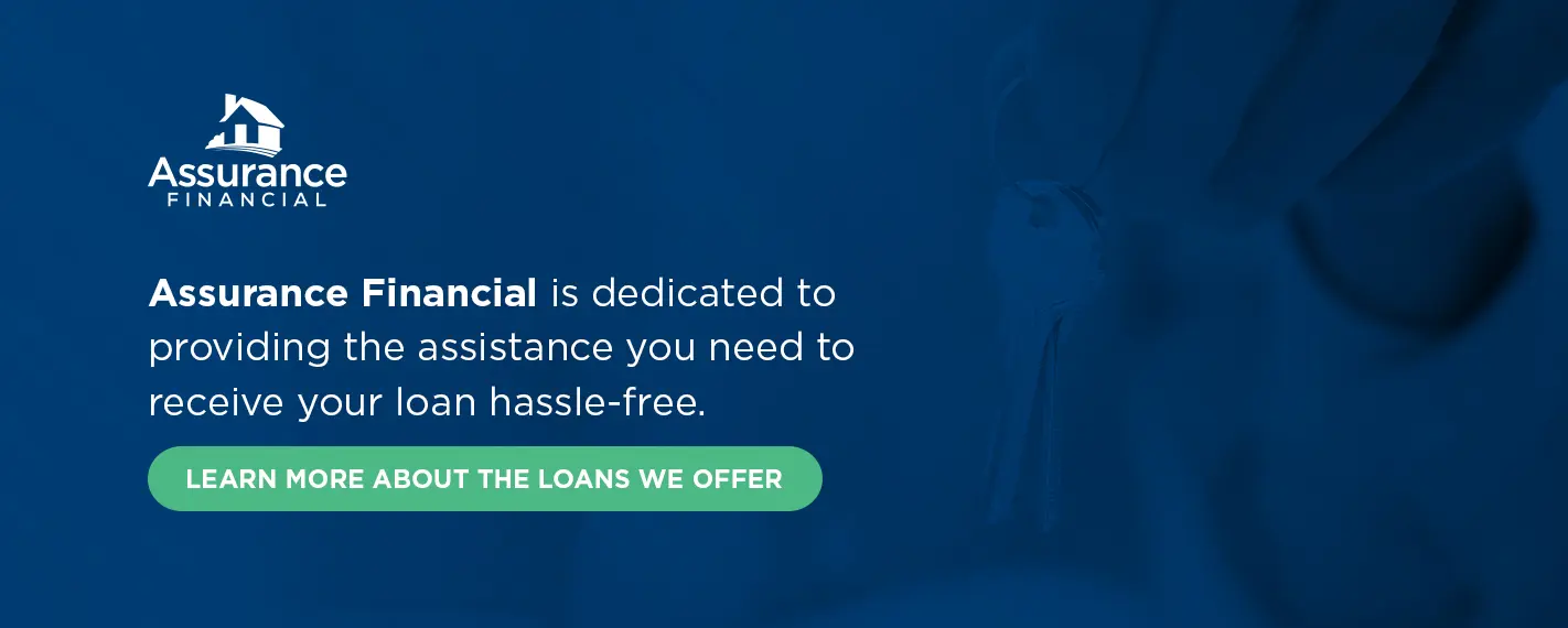Learn more about our loan options at assurance financial
