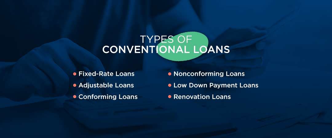 Types of Conventional Loans