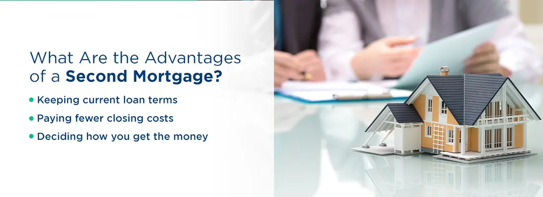 What-Are-the-Advantages-of-a-Second-Mortgage