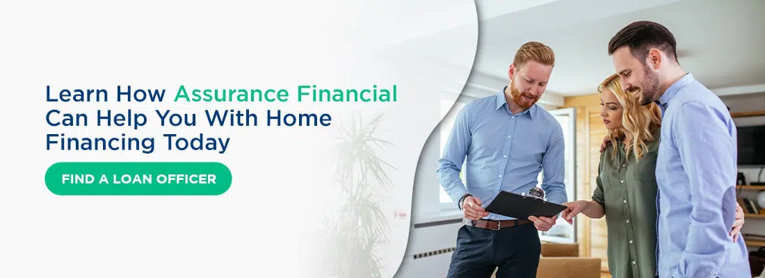 Graphic: Learn how Assurance Financial can help with home financing.